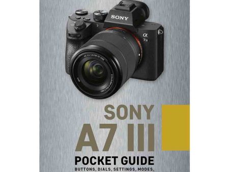 Sony A7 III Pocket Guide Online Hot Sale